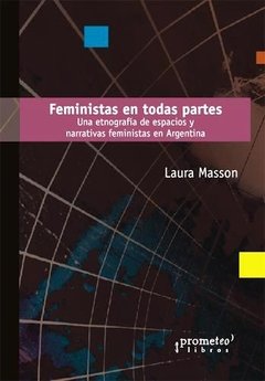 FEMINISTAS EN TODAS PARTES - LAURA MASSON
