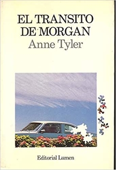 EL TRÁNSITO DE MORGAN - ANNE TYLER