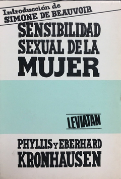 SENSIBILIDAD SEXUAL DE LA MUJER - PHYLLIS EBERHARD KRONHAUSEN