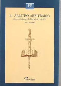 EL ÁRBITRO ARBITRARIO - LEISER MADANES