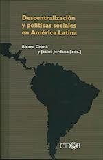 DESCENTRALIZACIÓN Y POLÍTICAS SOCIALES EN AMÉRICA LATINA.  GOMA /JORDANA