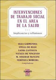 INTERVENCIONES DE TRABAJO SOCIAL EN EL ÁREA DE LA SALUD - VVAA