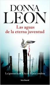 LAS AGUAS DE LA ETERNA JUVENTUD - DONNA LEON