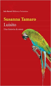 LUISITO. UNA HISTORIA DE AMOR - SUSANNA TAMARO