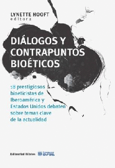 DIÁLOGOS Y CONTRAPUNTOS BIOÉTICOS - LYNETTE HOOFT