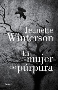 LA MUJER DE PURPURA - JEANETTE WINTERSON