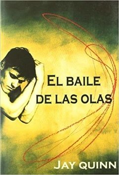 EL BAILE DE LAS OLAS - JAY QUINN