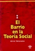 EL BARRIO EN LA TEORÍA SOCIAL. ARIEL GRAVANO