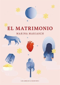 EL MATRIMONIO - MARINA MARIASCH