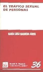 EL TRAFICO SEXUAL DE PERSONAS - MARIA LUISA MAQUEDA ABREU