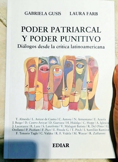 PODER PATRIARCAL Y PODER PUNITIVO - GABRIELA GUSIS / LAURA FARB