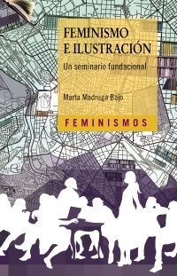 FEMINISMO E ILUSTRACIÓN - Marta Madruga Bajo