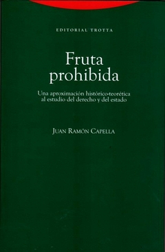 FRUTA PROHIBIDA - JUAN RAMON CAPELLA