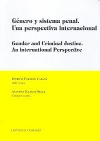 GENERO Y SISTEMA PENAL. UNA PERSPECTIVA INTERNACIONAL - PATRICIA FARALDO CABANA