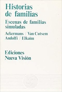 HISTORIAS DE FAMILIAS. ESCENAS DE FAMILIAS SIMULADAS - ACKERMANS