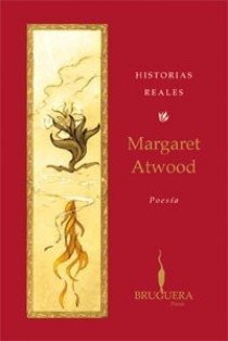 HISTORIAS REALES - MARGARET ATWOOD