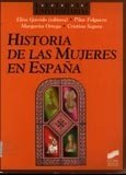 HISTORIA DE LAS MUJERES EN ESPAÑA - ELISA GARRIDO