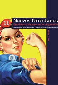 NUEVOS FEMINISMOS: SENTIDOS COMUNES EN LA DISPERSION - SILVIA L. GIL