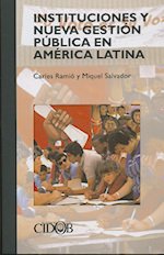 INSTITUCIONES Y NUEVA GESTION PUBLICA EN AMERICA LATINA - CARLES RAMIO Y MIQUEL SALVADOR