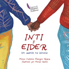 INTI Y EIDER - UN CUENTO NO BINARIO