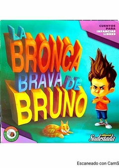 LA BRONCA BRAVA DE BRUNO