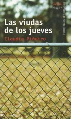 LAS VIUDAS DE LOS JUEVES - CLAUDIA PIÑEIRO