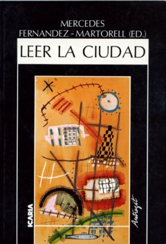 LEER LA CIUDAD - MERCEDES FERNÁNDEZ-MARTORELL (ED.) ICR
