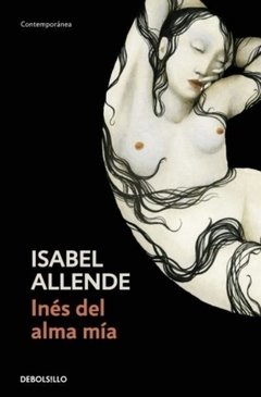 INES DEL ALMA MIA - ISABEL ALLENDE