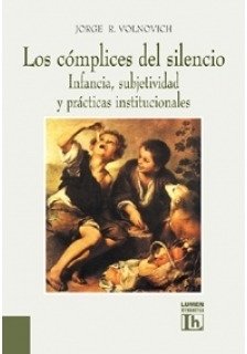 LOS COMPLICES DEL SILENCIO - JORGE VOLNOVICH