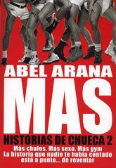 HISTORIAS DE CHUECA 2 - ABEL ARANA MAS