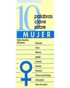 10 PALABRAS CLAVES SOBRE MUJER - CELIA AMOROS