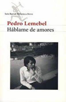 HABLAME DE AMORES - PEDRO LAMEBEL