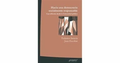 HACIA UNA DEMOCRACIA SOCIALMENTE RESPONSABLE - SARAVIA Y ESCOBAR