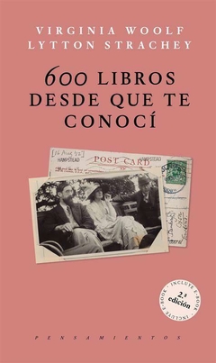 600 LIBROS DESDE QUE TE CONOCI - VIRGINIA WOOLF