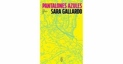PANTALONES AZULES - SARA GALLARDO