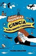 CONTEMOS HISTORIA CIENCIA PARA MENTES CURIOSAS