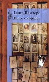 DULCE COMPAÑÍA - LAURA RESTREPO