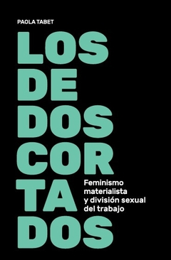 LOS DEDOS CORTADOS - PAOLA TABET