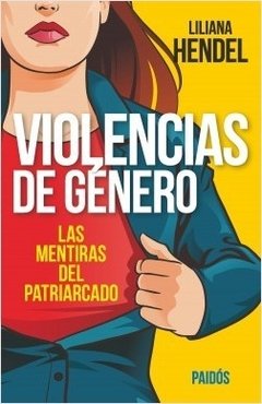 VIOLENCIAS DE GÉNERO - LILIANA HENDEL