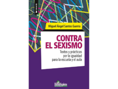 CONTRA EL SEXISMO - SANTOS GUERRA