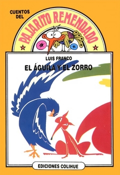 EL ÁGUILA Y EL ZORRO - LUIS FRANCO