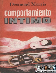 COMPORTAMIENTO ÍNTIMO - DESMOND MORRIS