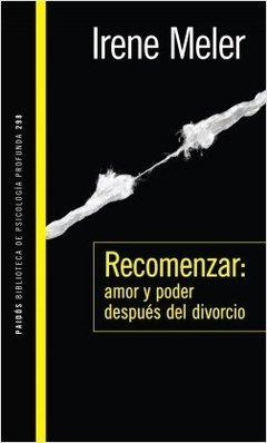 RECOMENZAR: AMOR Y PODER DESPUÉS DEL DIVORCIO