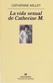 LA VIDA SEXUAL DE CATHERINE M.  CATHERINE MILLET