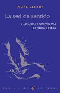 LA SED DE SENTIDO - IVONE GEBARA