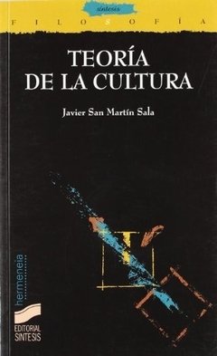 TEORIA DE LA CULTURA - JAVIER SAN MARTIN SALA