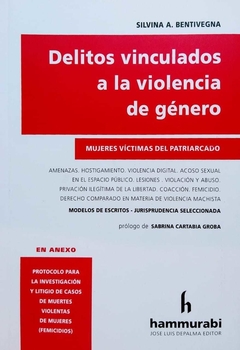 DELITOS VINCULADOS A LA VIOLENCIA DE GÉNERO - SILVIA A. BENTIVEGNA