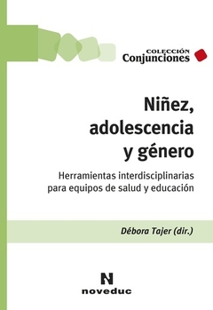 NIÑEZ, ADOLESCENCIA Y GÉNERO - DÉBORA TAJER
