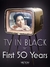 TV em Preto Os Primeiros Cinquenta Anos