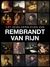 A Vida do Pintor de Rembrandt van Rijn
